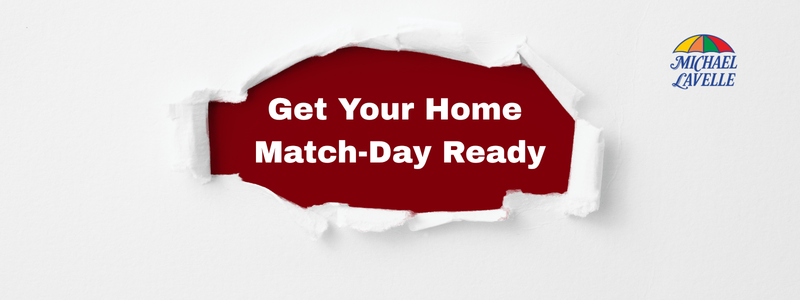 White with red and caption says get your home match day ready